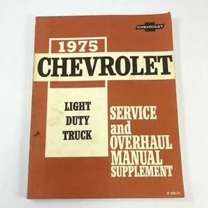 1974 Chevrolet Light Duty Truck Service Manual Series 10-30 ST 330-74 - Foto 1 di 4