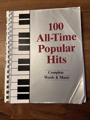 100 All-Time Popular Hits Sheet Music Piano Words And Music 1990 Ekay Music - Image 1 of 4