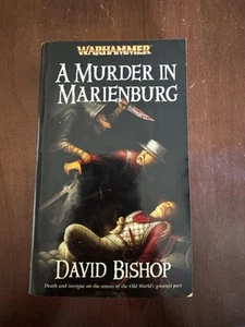 A Murder in Marienburg - David Bishop - Warhammer - Black Library PB Good 2007 - Foto 1 di 3
