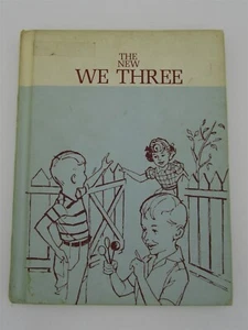 The New We Three 1963 Scott Foresman Reading for Independence Elementary Book - Picture 1 of 4