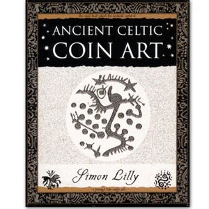 Ancient Celtic Coin Art by Simon Lilly Archaeologists, Metal Detectorists - Imagen 1 de 2
