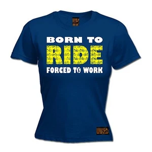 T-SHIRT Donna Born To Ride Forzato al Lavoro Bici Ciclismo Divertente Regalo Compleanno - Foto 1 di 10