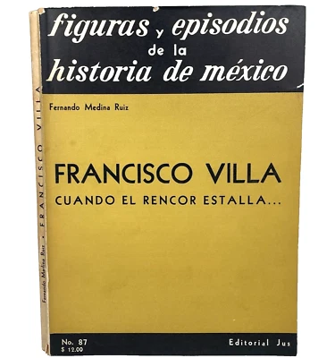 1960 Francisco Villa, Cuando el Rencor Estalla, Primera Edicion LImitada, Mexico - Image 1 of 4