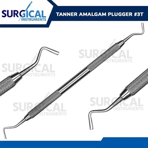 Tanner Amalgam Plugger #3T Dental Surgical Instrument German Grade - Picture 1 of 3