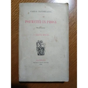 Baudelaire POEMETTI IN PROSA. David 1880. 1 edizione e PRIMA traduzione al mondo - Picture 1 of 16