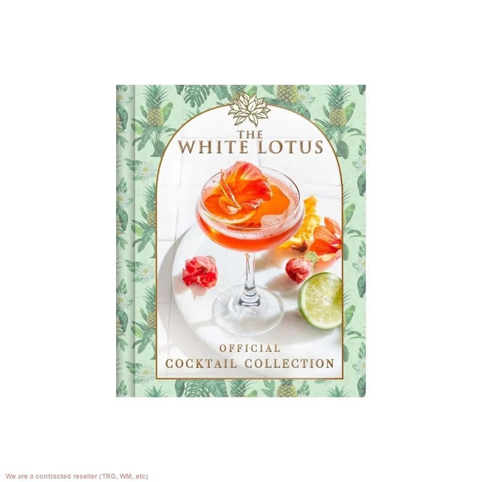 White Lotus Official Cocktail Collection -by Sarah Gualtieri (Hardcover) - Imagem 1 de 1