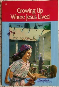ABEKA GROWING UP WHERE JESUS LIVED (1988 2nd Grade Chapter Book PB) FREE SHIP - Bild 1 von 2