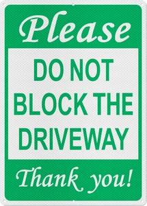 Do Not Block Driveway Sign, No Parking Thank You Sign, 14 x 10 inches .40 mil... - Picture 1 of 12