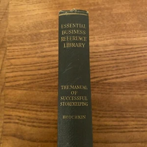 Antique The Manual of Successful Storekeeping by W. R. Hotchkin 1920 - Picture 1 of 7