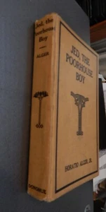 Jed, the Poorhouse Boy (Vintage Hardcover) by Horatio Alger Jr. Published 1900 - Picture 1 of 6