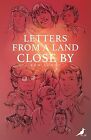 Letters from a Land Close By by Lundy, Boo -Paperback