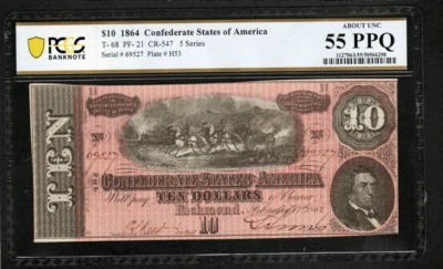 1864 T-68 $10 Civil War Confederate States of America - PCGS AU55 PPQ - X5 - Image 1 of 2
