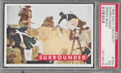 1956 Topps Davy Crockett Green Back # 75A "Surrounded" PSA 5 EX Cert # 19716518 - Image 1 of 2