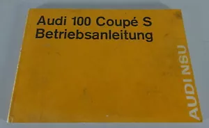 Betriebsanleitung / Handbuch Audi 100 Coupe S Stand 05/1971 - Bild 1 von 6