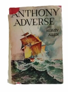 ⭐⭐⭐ VINTAGE 1933 Anthony Adverse By Hervey Allen 1st Edition Hardcover ⭐⭐⭐ - Picture 1 of 5