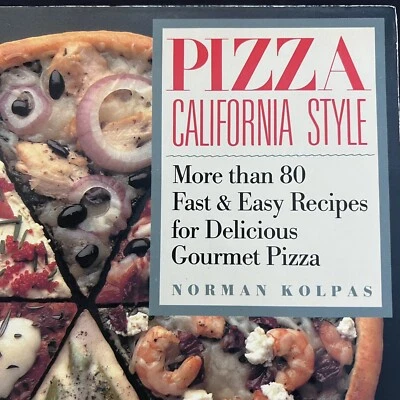 Pizza California Style By Norman Kolpas (1989 Paperback Cookbook) — 第 1/4 张图片
