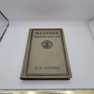 Vintage book - Illinois Geography-History-Government - by H.V. Church - Picture 1 of 6