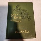 Over the River and Other Poems de Nancy A.W. Soutien-gorge antique à couverture rigide Priest 1882