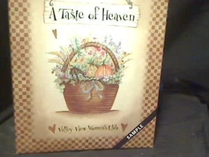 A Taste Of Heaven Valley View Women's Club SAMPLE Recipe Cookbook 2003 - Picture 1 of 4