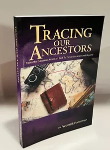 Tracing Our Ancestors - Frederick Haberman - Picture 1 of 1