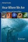 Michael Stocker Hear Where We Are (Paperback) (Us Import)