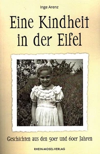 Una infancia en Eifel: cuentos de los años 50 y 60. Arenz, en - Imagen 1 de 1
