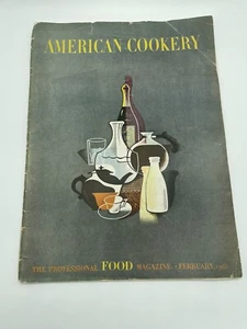 American Cookery magazine February 1946 see photos Professional food magazine - Picture 1 of 17
