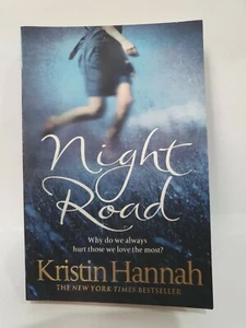 NIGHT ROAD, By Kristin Hannah, New York Times Bestseller, Paperback, VGC 2011 - Picture 1 of 5