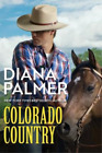 Diana Palmer Colorado Country (Paperback)