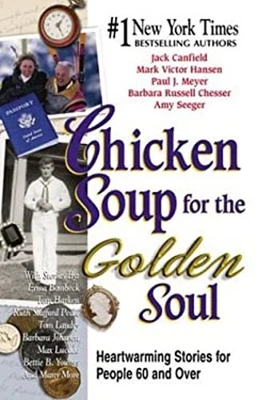 Chicken Soup for the Golden Soul: Heartwarming Stories for People Foto 1 de 2