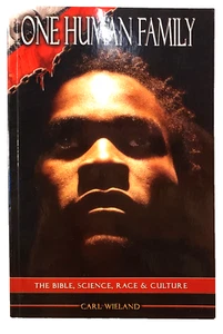 One Human Family The Bible Science Race & Culture Paperback By Carl Wieland 2011 - Picture 1 of 4