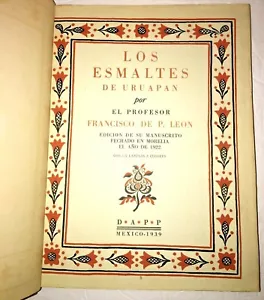 Los Esmaltes De Uruapan by Francisco De P. Leon - Antique Mexican Color Designs - Picture 1 of 12