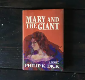 Philip K. Dick - Mary and the Giant - Bild 1 von 3
