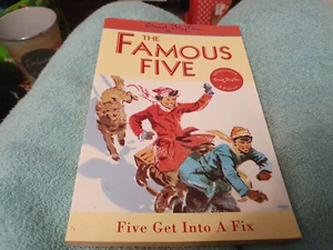 FIVE GET INTO A FIX ENID BLYTON FAMOUS FIVE  - Picture 1 of 3