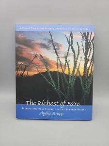 The Richest of Fare Seeking Spiritual Security in the Sonoran Desert Signed - Picture 1 of 11