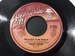 Randy Brown – We Ought To Be Doin' It VG+ 45RPM Chocolate City Record 1980 SOUL - Foto 1 di 2