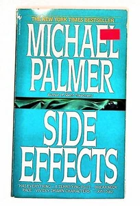 Side Effects: A Novel by Palmer, Michael , Paperback 1995 - Picture 1 of 3