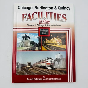 Chicago Burlington & Quincy Facilities in Color Vol. 1 Aurora Div. 1st Printing - Foto 1 di 17