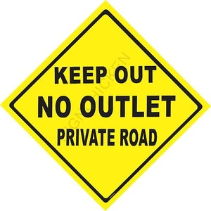 KEEP OUTLET, CARRETERA PRIVADA, propiedad privada, entrada, señales de tráfico - Imagen 1 de 1