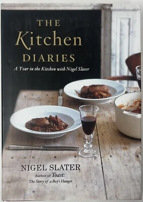 Kitchen Diaries A Year in the Kitchen with Nigel Slater 2006 First Edition Book - Image 1 of 4