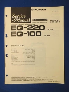 Pioneer EQ-220 EQ-100 Car Audio EQ Service Manual Factory Original Real Thing - Imagen 1 de 1