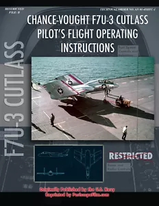 US Navy Chance Vought F7U-3 CUTLASS Pilot Flugbetrieb Anleitung BUCH - Bild 1 von 11