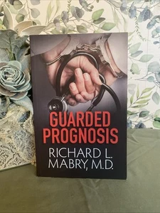 Guarded Prognosis, Mabry MD, Richard L., Taschenbuch, guter Zustand - Bild 1 von 7