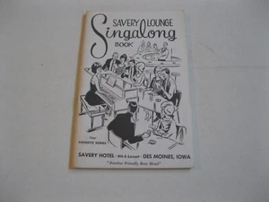 Savory Lounge Singalong Book Savory Hotel Des moines IA 1950`s nostalgia souveni - Picture 1 of 3