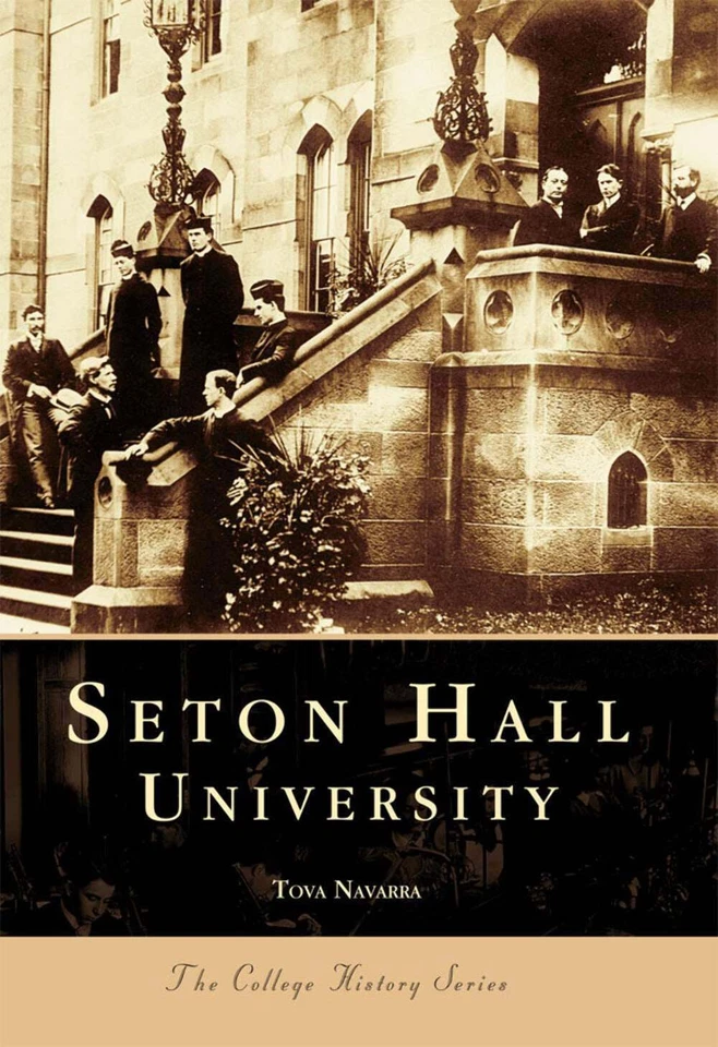 NEW Arcadia Publishing Seton Hall University, NJ 9780738500621 Campus History Tr