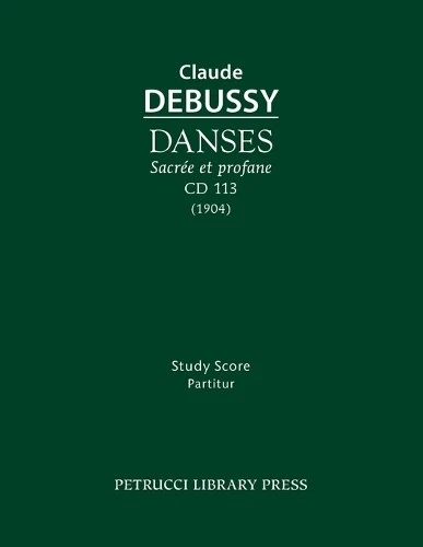 Claude Debussy Danses sacrée et profane, CD 113 (Paperback) (UK IMPORT) - Image 1 of 1