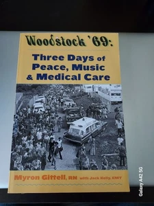Woodstock '69' Three Days Of Peace, Music & Medical Care - Book - Picture 1 of 2