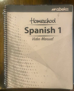 Abeka Homeschool 9th-12th Spanish 1 Video Manual Homeschool Daily Lesson Guide - Picture 1 of 1