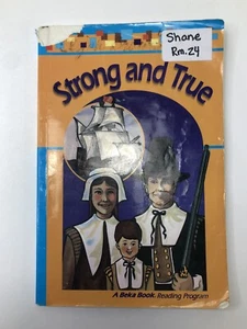 Strong and True 1-9 1995 A Beka Reading Program Grade 1 - Picture 1 of 5