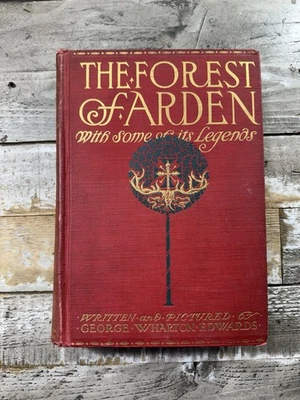 1914 Folklore Book “The Forest of Arden” Illustrated, George Wharton Edwards - Image 1 of 4
